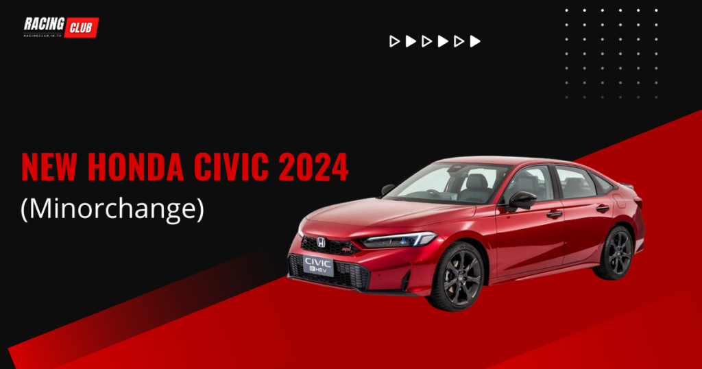 รีวิว New Honda Civic 2024 (Minorchange)